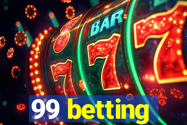 99 betting