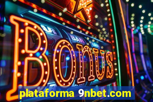 plataforma 9nbet.com