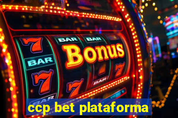 ccp bet plataforma