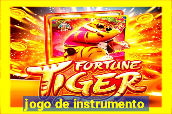 jogo de instrumento