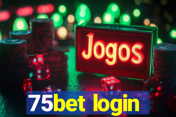 75bet login