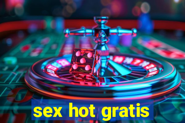 sex hot gratis