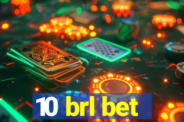 10 brl bet