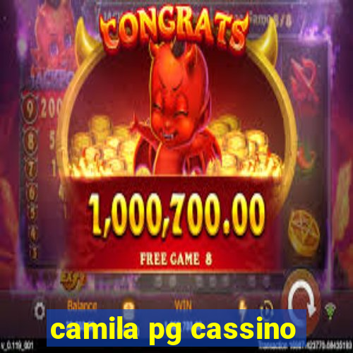 camila pg cassino