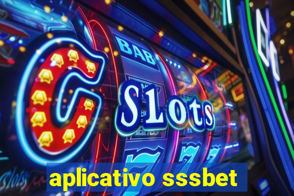 aplicativo sssbet