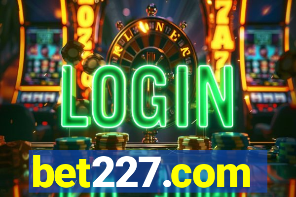 bet227.com