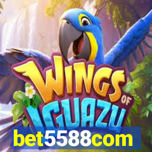 bet5588com