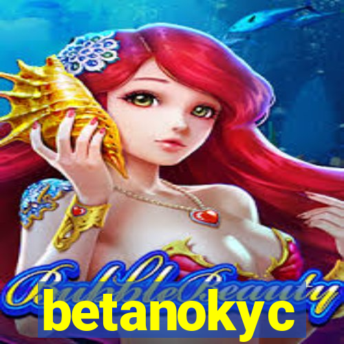 betanokyc