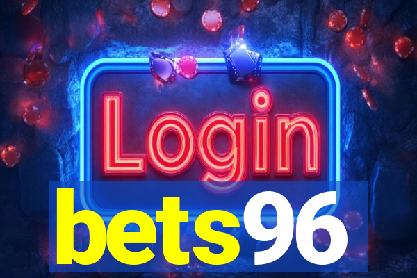 bets96