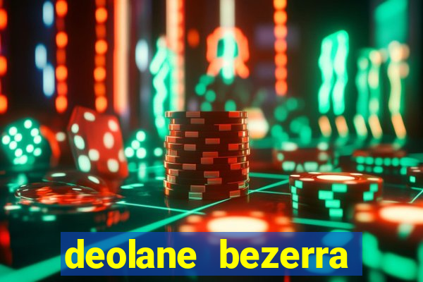 deolane bezerra plataforma de jogos