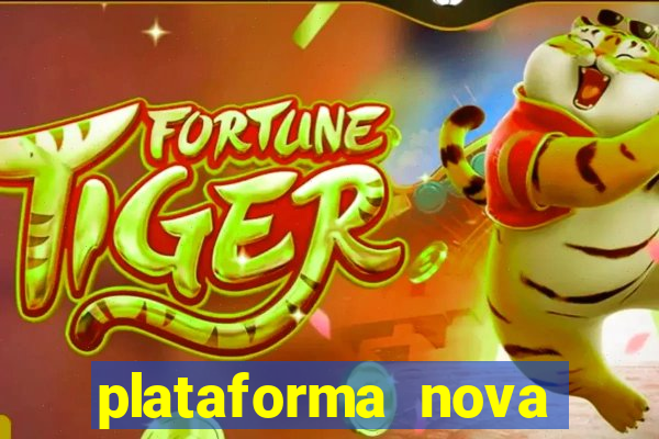 plataforma nova pagando bet