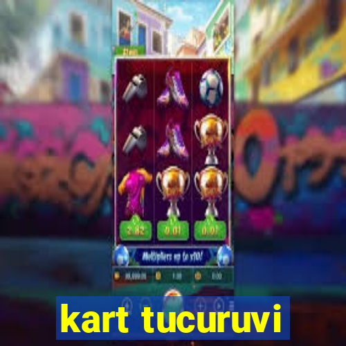 kart tucuruvi