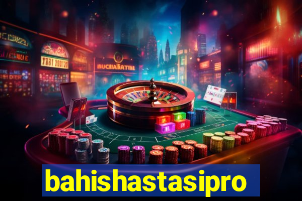 bahishastasipro.info