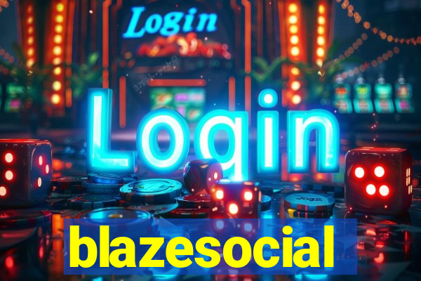 blazesocial