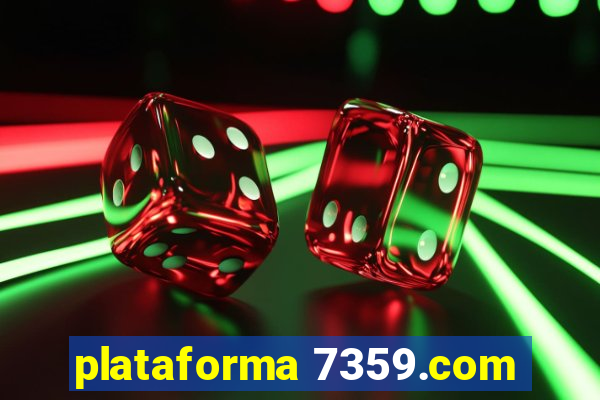 plataforma 7359.com