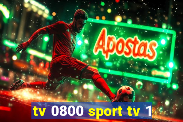 tv 0800 sport tv 1