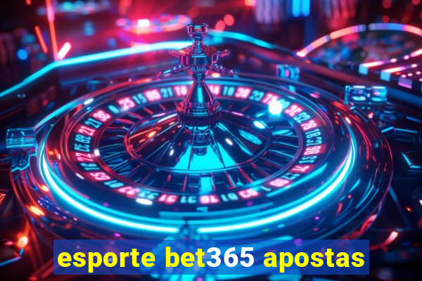 esporte bet365 apostas