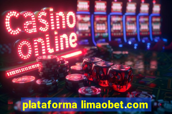 plataforma limaobet.com