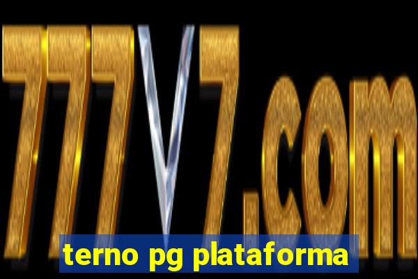 terno pg plataforma