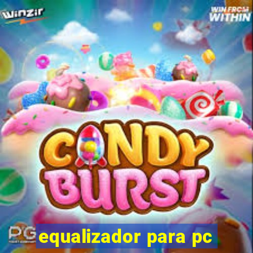 equalizador para pc