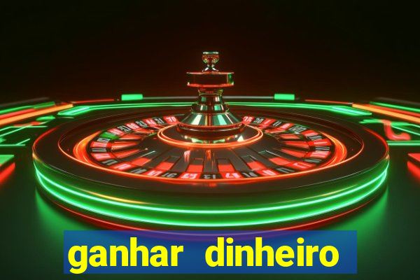 ganhar dinheiro online jogando