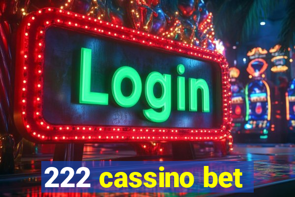 222 cassino bet