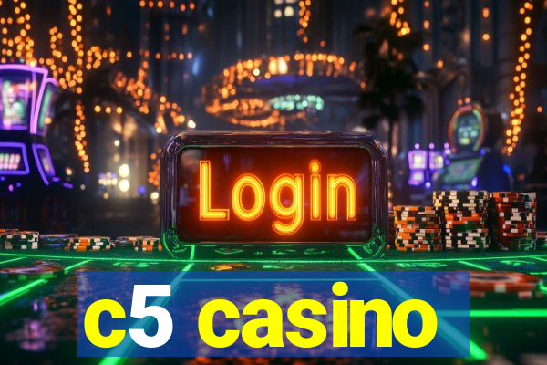 c5 casino