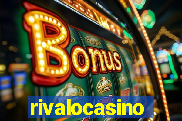 rivalocasino