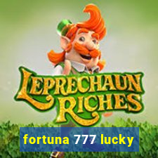 fortuna 777 lucky