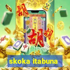 skoka itabuna