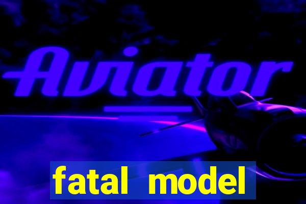 fatal model cruzeiro do sul acre