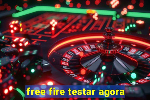 free fire testar agora