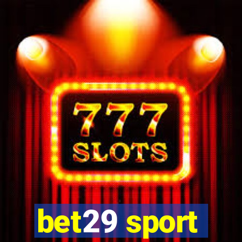 bet29 sport