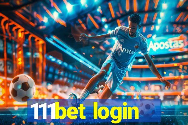 111bet login