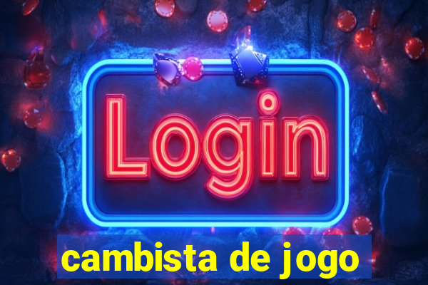 cambista de jogo