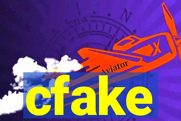 cfake