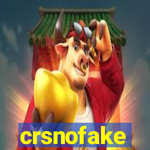 crsnofake