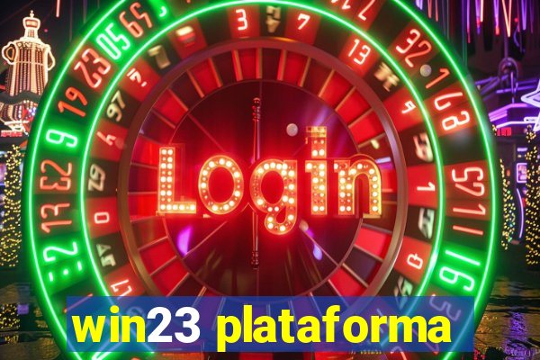 win23 plataforma