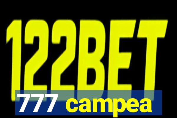 777 campea