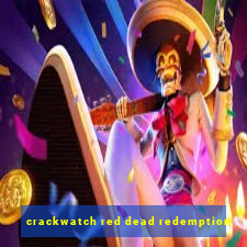 crackwatch red dead redemption