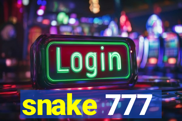 snake 777