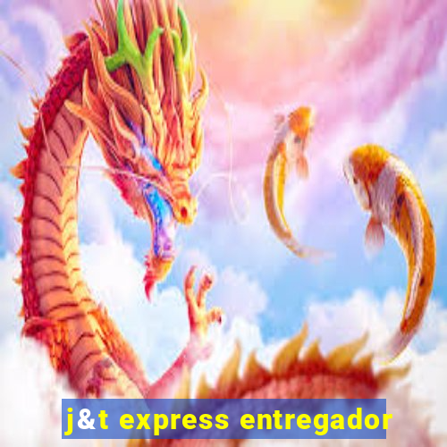 j&t express entregador