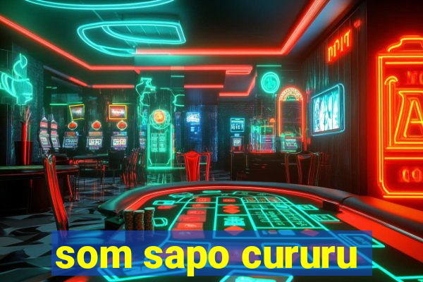 som sapo cururu