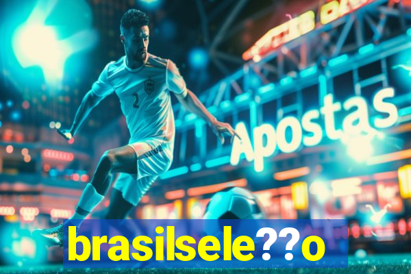 brasilsele??o