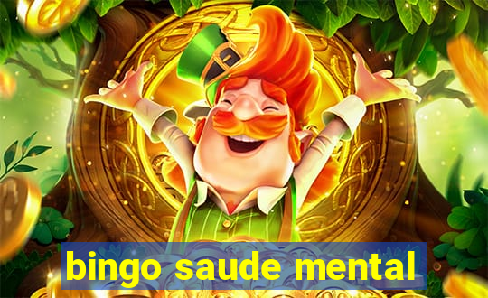 bingo saude mental