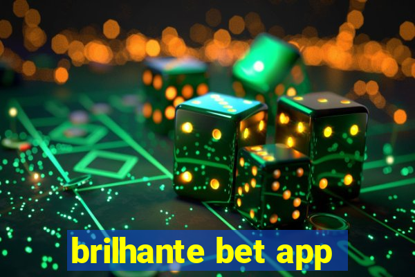 brilhante bet app