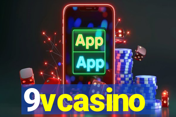 9vcasino