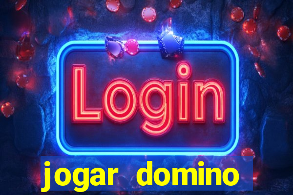 jogar domino valendo dinheiro