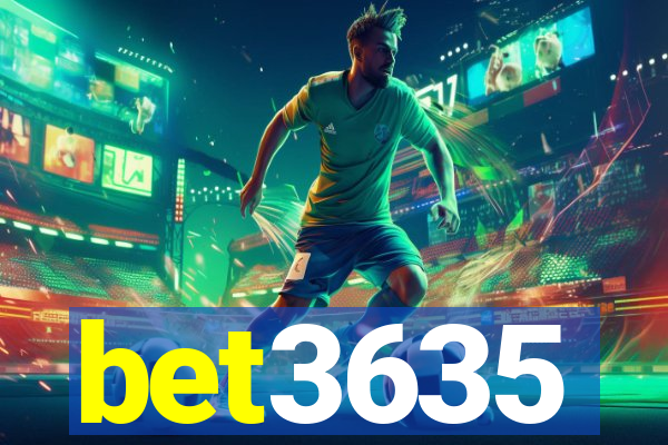 bet3635