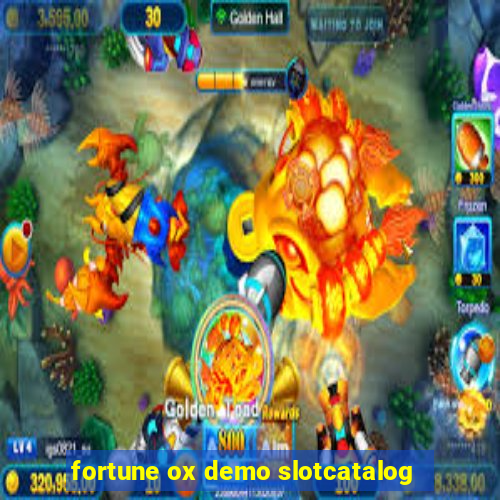 fortune ox demo slotcatalog